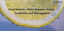 Food Industry Water Resource Issues, Tendencies and Management